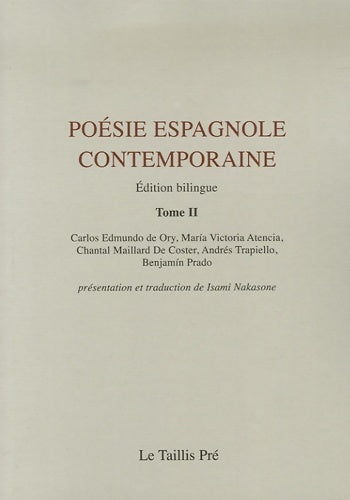 Livrenpoche : Poésie espagnole contemporaine : Tome II édition bilingue français-espagnol - Maria Victoria Atencia - Livre
