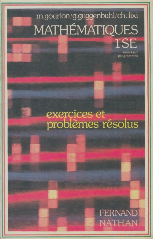 Livrenpoche : Mathématiques Première SE - M Gourion - Livre
