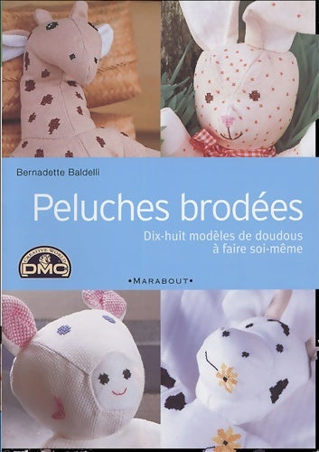 Livrenpoche : Peluches brodées - Bernadette Baldelli - Livre