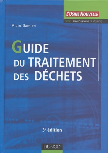 Livrenpoche : Guide du traitement des déchets - Alain Damien - Livre