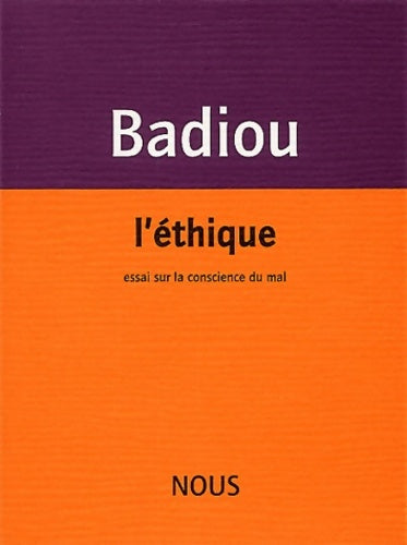 Livrenpoche : L' Ethique - Alain Badiou - Livre
