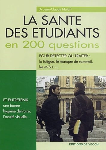 Livrenpoche : La santé des étudiants en 200 questions - Jean-Claude Nataf - Livre
