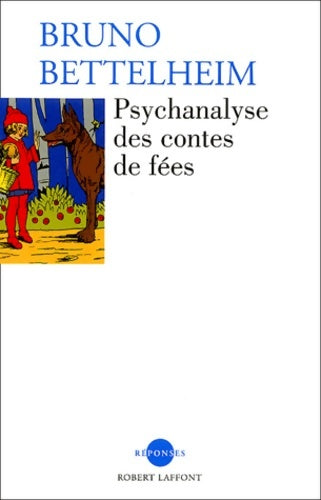 Livrenpoche : Psychanalyse des contes de fées - Bruno Bettelheim - Livre