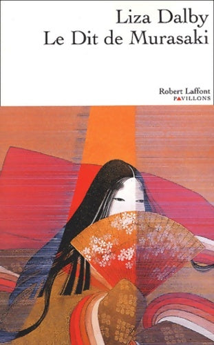 Livrenpoche : Le Dit de Murasaki - Liza Dalby - Livre