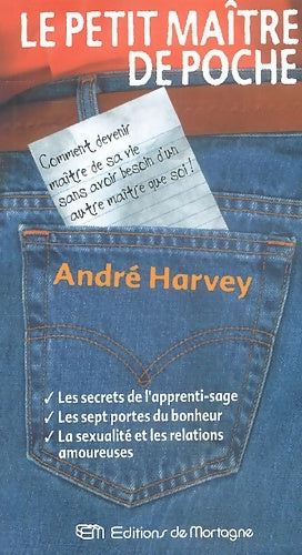 Livrenpoche : Le Petit maître De Poche - André Harvey - Livre