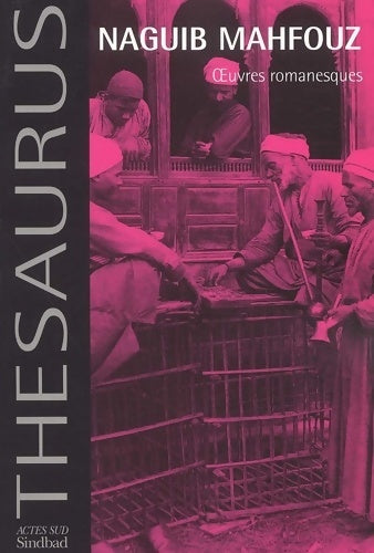 Livrenpoche : Oeuvres romanesques - Naguib Mahfouz - Livre