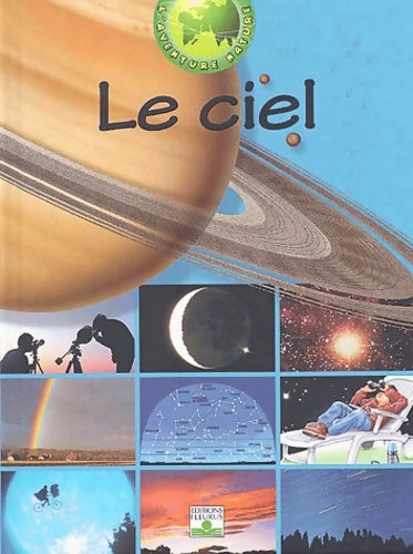 Livrenpoche : Le ciel - Pierre Kohler - Livre