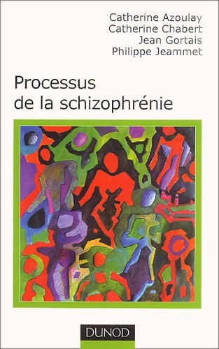 Livrenpoche : Processus de la schizophrénie - Azoulay - Livre