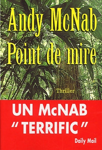 Livrenpoche : Point de mire - Andy McNab - Livre