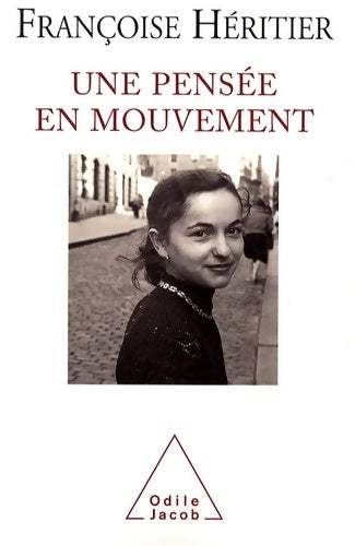 Livrenpoche : Une pensée en mouvement - Françoise Héritier - Livre