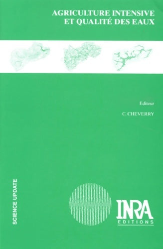 Livrenpoche : Agriculture intensive et qualité des eaux - C. Cheverry - Livre