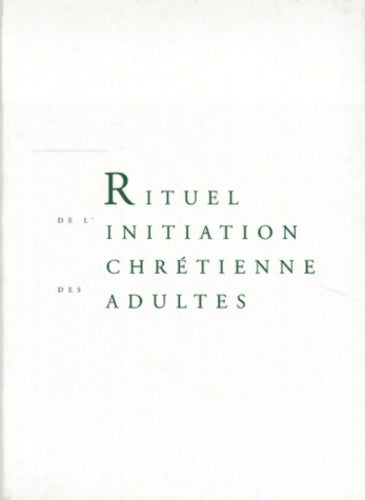 Livrenpoche : Rituel de l'initiation chrétienne des adultes - A. E. L. F. - Livre