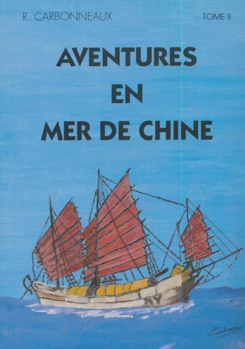 Livrenpoche : Aventures en mer de Chine Tome II - R  - Livre