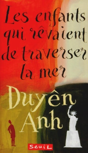 Livrenpoche : Les Enfants qui rêvaient de traverser la mer - Duyên Anh - Livre