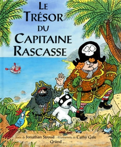 Livrenpoche : Le Trésor du Capitaine Rascasse - Jonathan Stroud - Livre