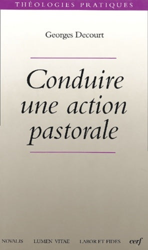 Livrenpoche : Conduire une action pastorale - Georges Decourt - Livre