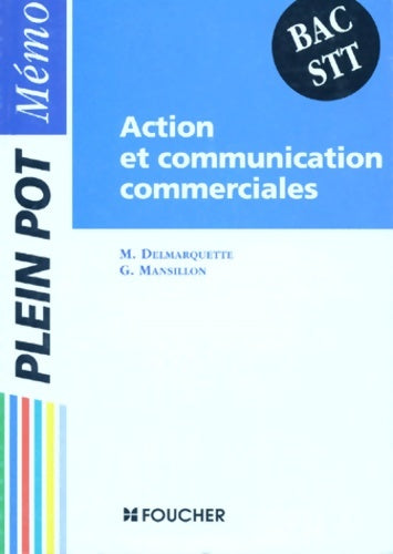 Livrenpoche : Action et communication commerciales : STT - G. Mansillon - Livre