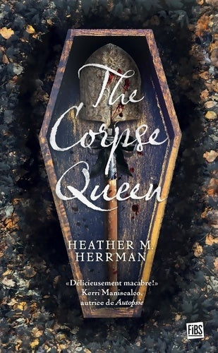Livrenpoche : The Corpse Queen - Heather M. Herrman - Livre