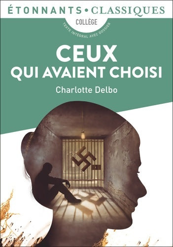 Livrenpoche : Ceux qui avaient choisi : Pièce en deux actes - Charlotte Delbo - Livre