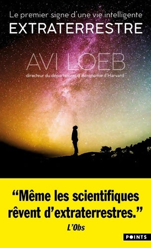 Livrenpoche : Extraterrestre : Le premier signe d'une vie intelligente - Avi Loeb - Livre