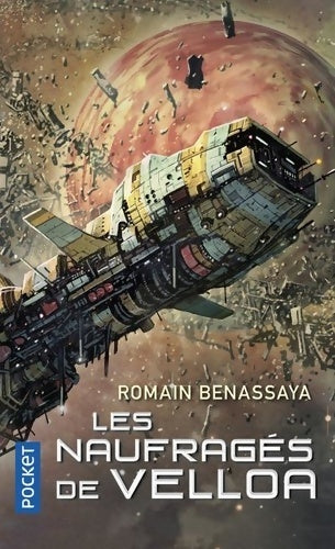 Livrenpoche : Les Naufragés de Velloa - Romain Benassaya - Livre