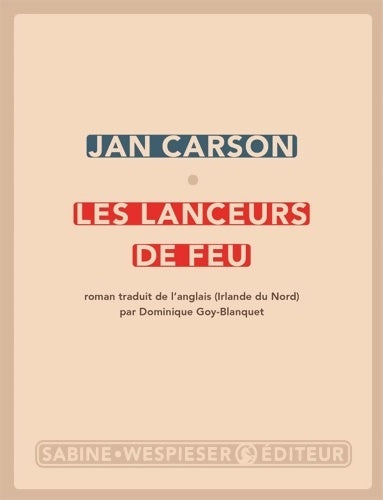 Livrenpoche : Les lanceurs de feu - Jan Carson - Livre