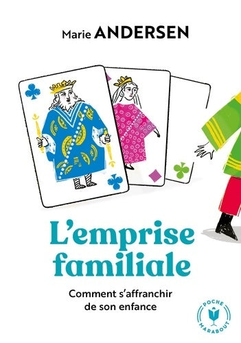 Livrenpoche : L'emprise familiale : Comment s affranchir de son enfance - Marie Andersen - Livre