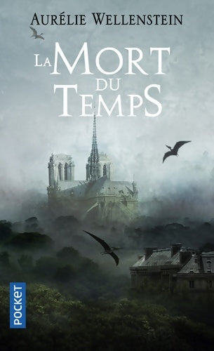Livrenpoche : La mort du temps - Aurélie Wellenstein - Livre