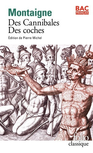 Livrenpoche : Des cannibales/Des coches - Michel De Montaigne - Livre