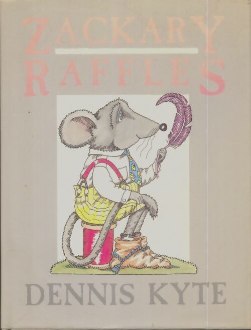Livrenpoche : Zackary raffles - Dennis Kyte - Livre