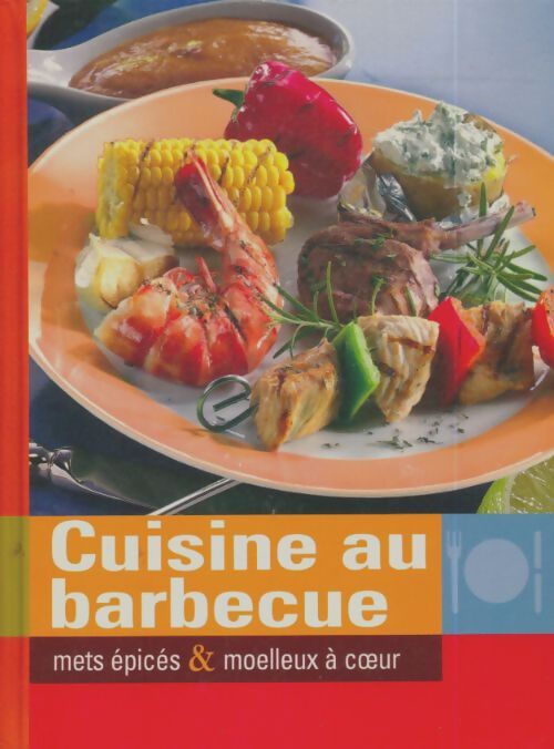 Livrenpoche : Cuisine au barbecue - Collectif - Livre