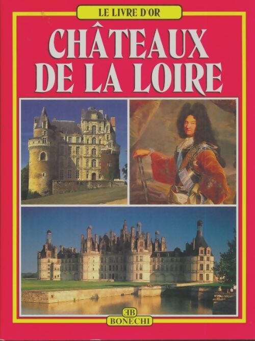 Livrenpoche : Les châteaux de la Loire - Simone D'Huart - Livre