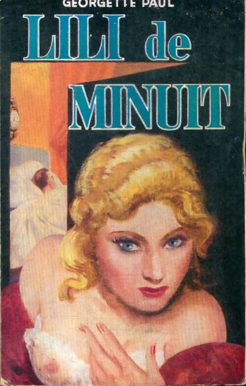 Livrenpoche : Lili de minuit - Georgette Paul - Livre