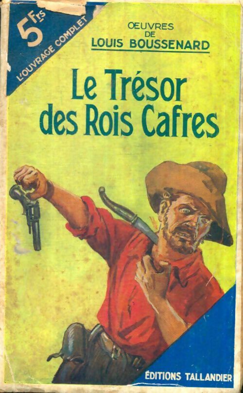 Livrenpoche : Le trésor des rois Cafres - Louis Boussenard - Livre