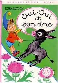Livrenpoche : Oui-Oui et son âne - Enid Blyton - Livre