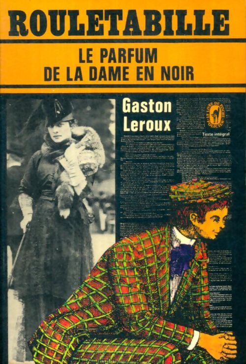 Livrenpoche : Le parfum de la dame en noir - Gaston Leroux - Livre