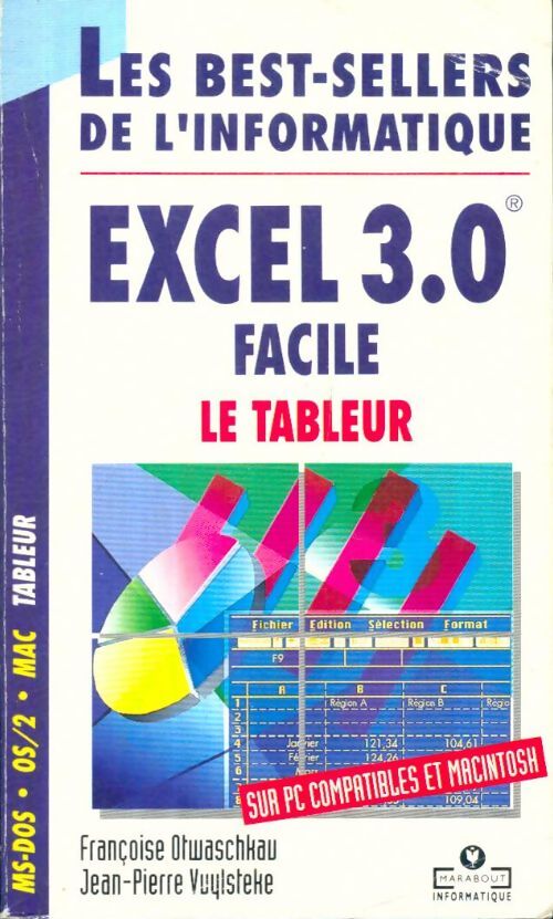 Livrenpoche : Excel 3. 0 facile tome 1 : Le tableur - Françoise Jean-Pierre; Ohwaschkau - Livre