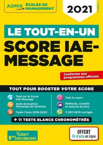 Livrenpoche : Le tout-en-un Score IAE-MESSAGE - Plus de 3200 QCM - 11 tests blancs - fil d'actu offert : Sélection 2021 - Julie Camoin - Livre