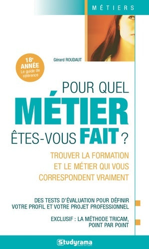 Livrenpoche : Pour quel métier êtes-vous fait ? - Gérard Roudaut - Livre