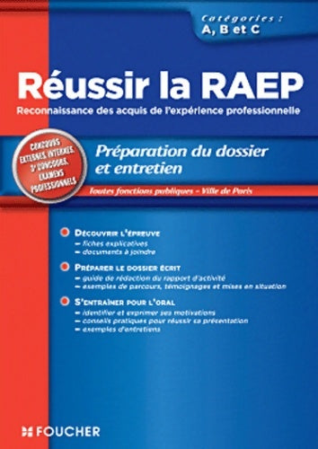Livrenpoche : Réussir la RAEP : Reconnaissance des acquis de l'expérience professionnelle Catégories A B C toutes fonctions publiques - Philippe Géléoc - Livre