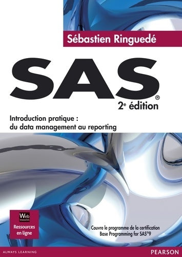 Livrenpoche : SAS 2 édition - « introduction pratique : Du data management au reporting » - Sébastien RINGUEDE - Livre
