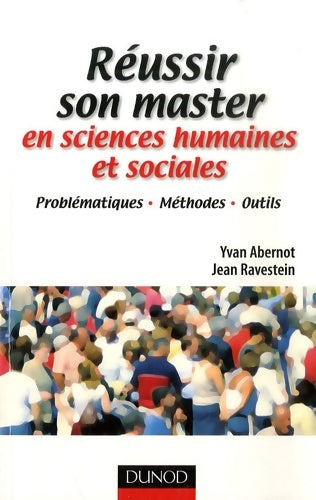 Livrenpoche : Réussir son master en sciences humaines et sociales - Yvan Abernot - Livre