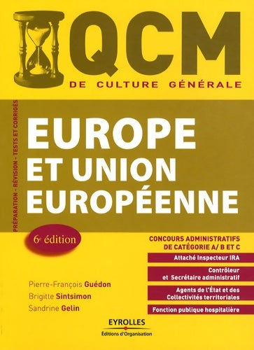 Livrenpoche : QCM Europe et Union européenne : Concours administratifs de catégorie A B et C - Pierre-François Guédon - Livre