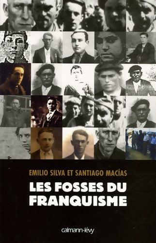 Livrenpoche : Les fosses du franquisme - Emilio Silva - Livre