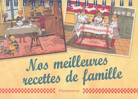 Livrenpoche : Nos meilleures recettes de famille - L'Oiseau Voyageur - Livre