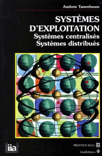 Livrenpoche : Systemes D'Exploitation . Systemes Centralises Systemes Distribues - Andrew Tanenbaum - Livre