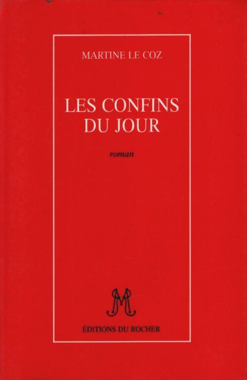 Livrenpoche : Les confins du jour - Martine Le Coz - Livre