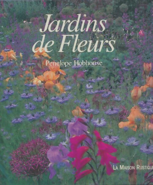 Livrenpoche : Jardins de fleurs - Pénélope Hobhouse - Livre