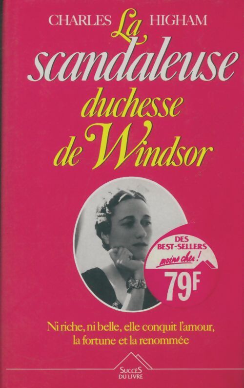 Livrenpoche : La scandaleuse duchesse de Windsor - Charles Higham - Livre