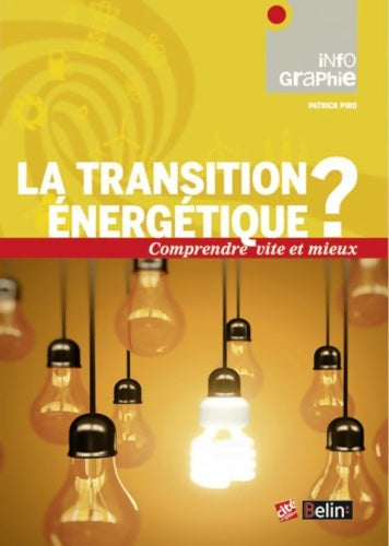Livrenpoche : La transition énergétique? - Patrick Piro - Livre
